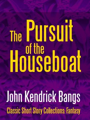 cover image of The Pursuit of the House-Boat